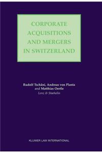 Corporate Acquisitions and Mergers in Switzerland