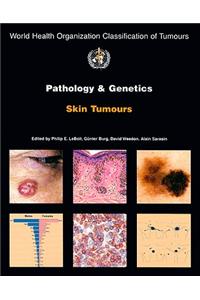 Pathology and Genetics of Skin Tumours