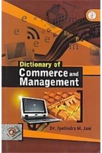 Dictionary of  Commerce and Management