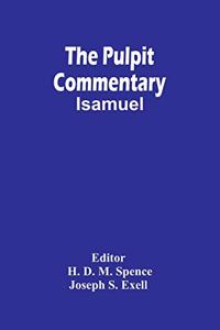 Pulpit Commentary; Isamuel