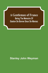 A Gentleman of France