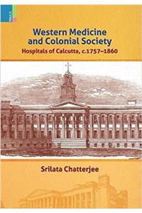 Western Medicine and Colonial Society