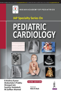 IAP Specialty Series on Pediatric Cardiology
