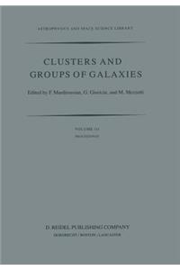 Clusters and Groups of Galaxies
