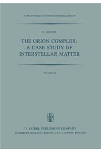 Orion Complex: A Case Study of Interstellar Matter