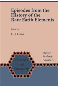 Episodes from the History of the Rare Earth Elements