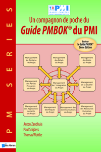 compagnon de poche du Guide PMBOK(R) du PMI -Basé sur le Guide PMBOK(R) 5ème Edition