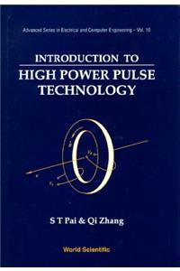 Introduction to High Power Pulse Technology