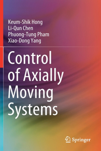 Control of Axially Moving Systems