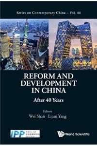 Reform and Development in China: After 40 Years