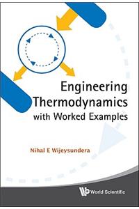 Engineering Thermodynamics with Worked Examples