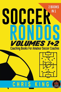 Soccer Rondos Volumes 1 and 2