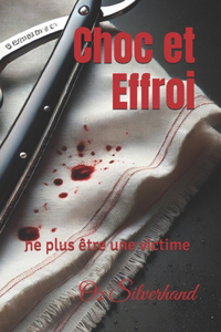 Choc et Effroi