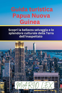 Guida turistica Papua Nuova Guinea