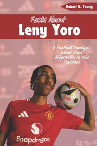 Fact About Leny Yoro