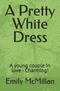 Pretty White Dress