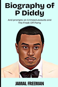 The Biography of P.Diddy