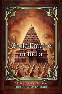 Chola Empire in India