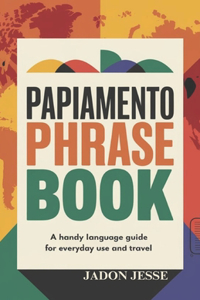 Papiamento Phrase Book