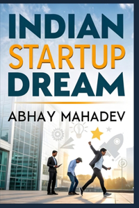 Indian Start Up Dream