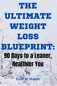 Ultimate Weight Loss Blueprint