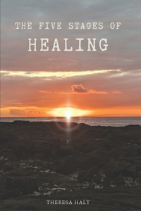 Five Stages of Healing