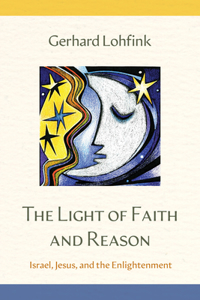 Light of Faith and Reason