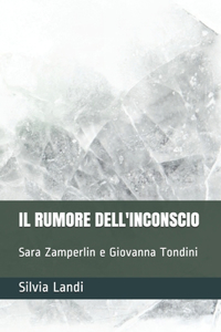 Il Rumore Dell'inconscio