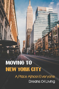 Moving To New York City