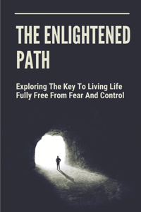 The Enlightened Path