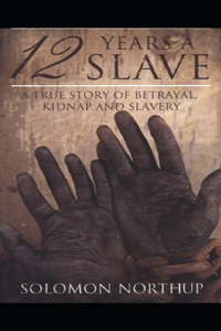 Illustrated Twelve Years a Slave by Solomon Northup