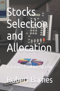 Stocks Selection and Allocation