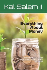 Everything About Money