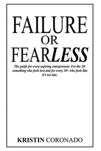 Failure or Fearless