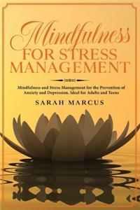 Mindfulness For Stress Management