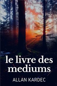 le livre des mediums