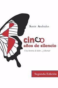 Cinco Años de silencio