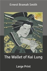 The Wallet of Kai Lung
