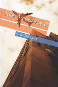 Life As I Knew It