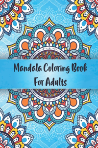 Mandala Coloring Book For Adults