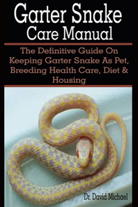 Garter Snake Care Manual