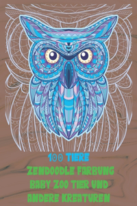 Zendoodle Färbung - Baby Zoo Tier und andere Kreaturen - 100 Tiere