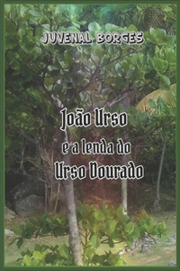 João Urso e a lenda do urso dourado