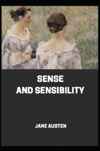 Sense and Sensibility By Jane Austen [Annotated]