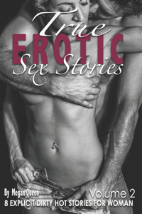 True Erotic Sex Stories