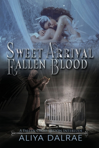 Sweet Arrival / Fallen Blood
