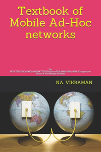 Textbook of Mobile Ad-Hoc networks