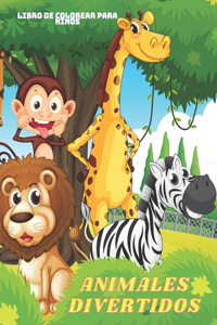 ANIMALES DIVERTIDOS - Libro De Colorear Para Niños