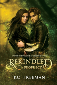 Rekindled Prophecy