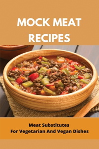 Mock Meat Recipes